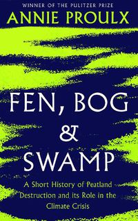 Cover image for Fen, Bog and Swamp