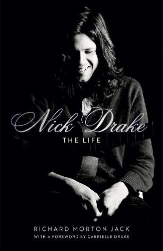 Cover image for Nick Drake: The Life