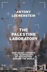 Cover image for The Palestine Laboratory
